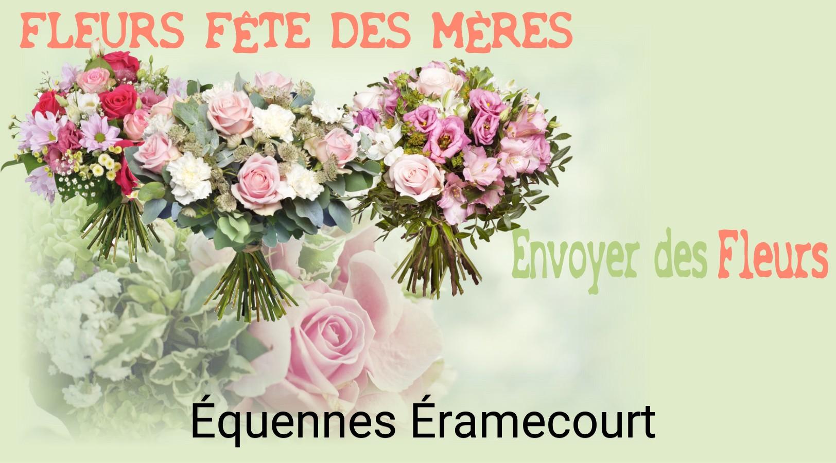 Bouquet de Fête des Mères livré à Équennes-Éramecourt